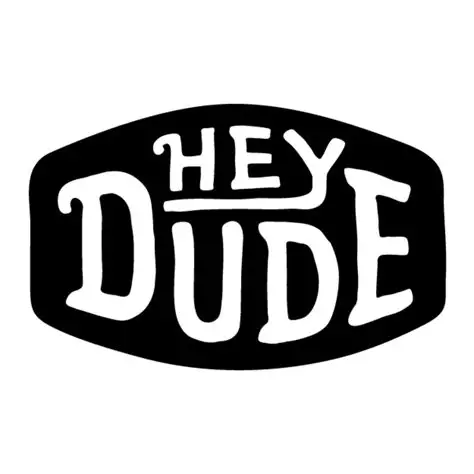HEY DUDE